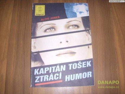 32533 kapitan tosek ztraci humor alois jones