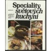 Speciality světových kuchyní / Jaroslav Řešátko , Ladislav Nodl