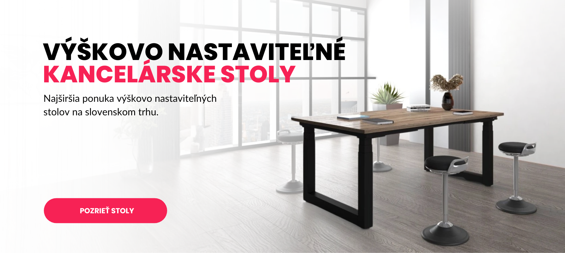 Najširší výber výškovo nastaviteľných stolov na SK