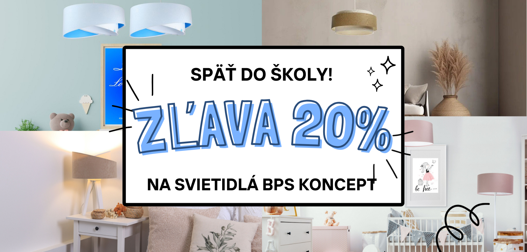20% zľava na svietidlá značky BPS koncept.