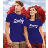 Tričká pre páry Daddy & Mommy