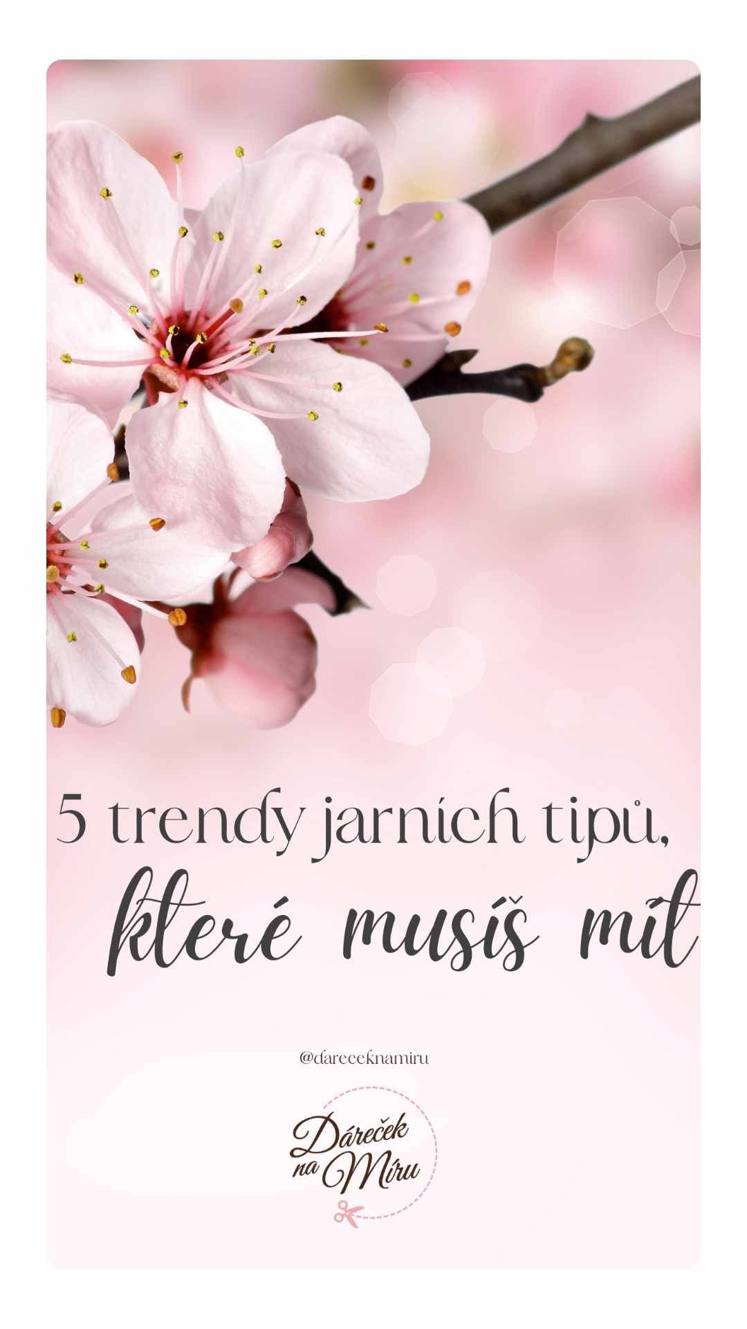 5 trendy tipů na JARO 2024, které musíš mít!