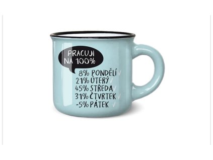Hrneček na kávu Pracuji na 100 %