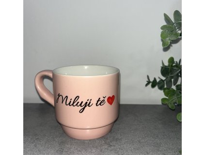 Hrnek - Miluji tě 330 ml