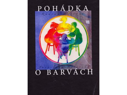 Pohádka o barvách 2. vydání, Radvan Bahbouh