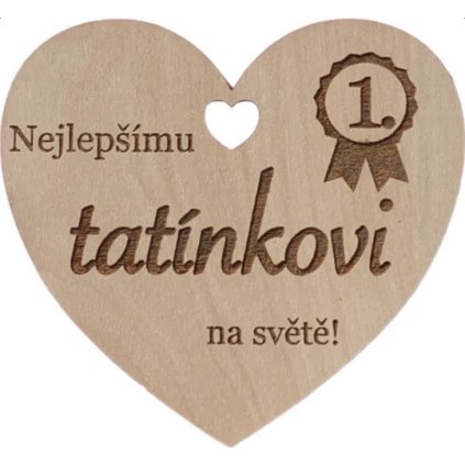 Nejlepšímu tatínkovi Dřevěné srdíčko