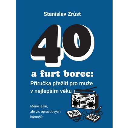 Kniha pro muže 40 a furt borec
