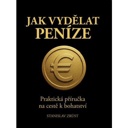 Kniha Jak vydělat peníze