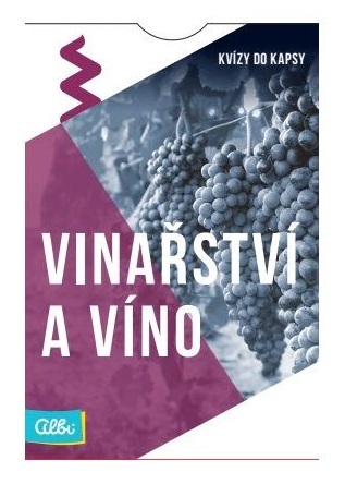 Kvíz do kapsy - Vinařství a víno