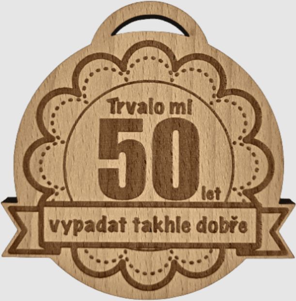 Trvalo mi 50 let medaile