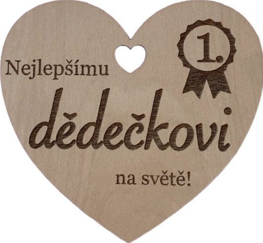 Nejlepšímu dědečkovi Dřevěné srdíčko