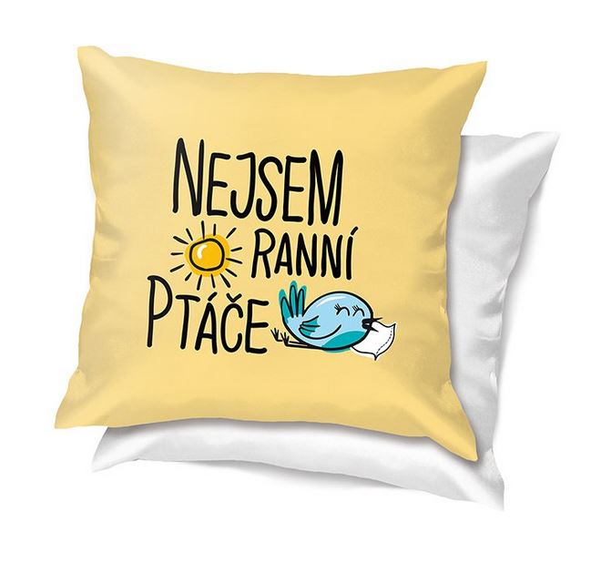 Polštář Nejsem ranní ptáče