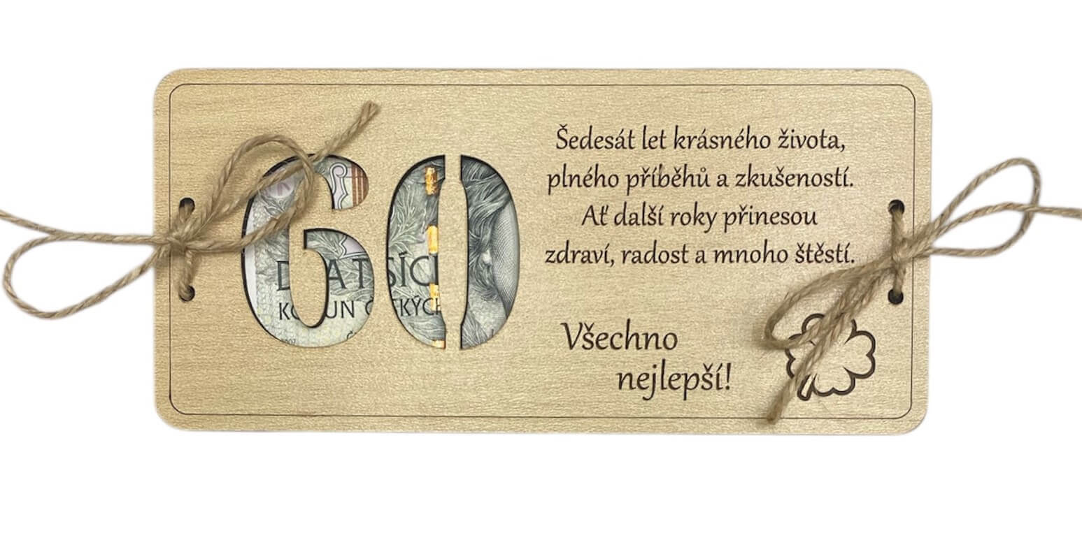 Dřevěné přání k 60. narozeninám na peníze