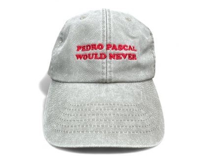 DARK CAP - kšiltovka PEDRO PASCAL WOULD NEVER / ŠEDÁ WASHED
