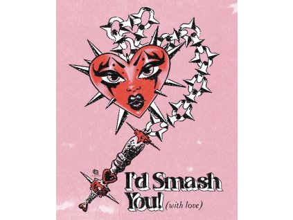 CLARIE ART A5 Valentýnka - přání I´D SMASH YOU! (with love)
