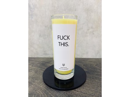 Things by E. - IRONIC CANDLES - sójová svíčka - FUCK THIS.
