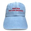 DARK CAP - kšiltovka TOO OLD FOR LEO DICAPRIO / světle modrá WASHED