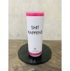 IRONIC CANDLES - SHIT HAPPENS