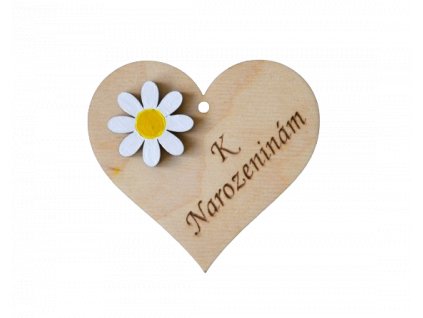Dřevěné srdíčko - K narozeninám