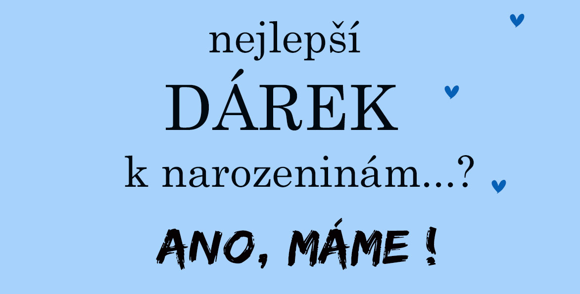 nejlepší dárek pro muže i ženu k narozeninám