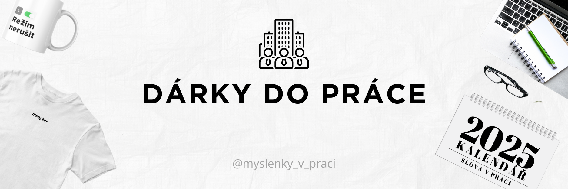 Dárky do práce