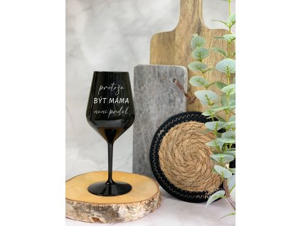 černá velká 1 protože být máma není prdel