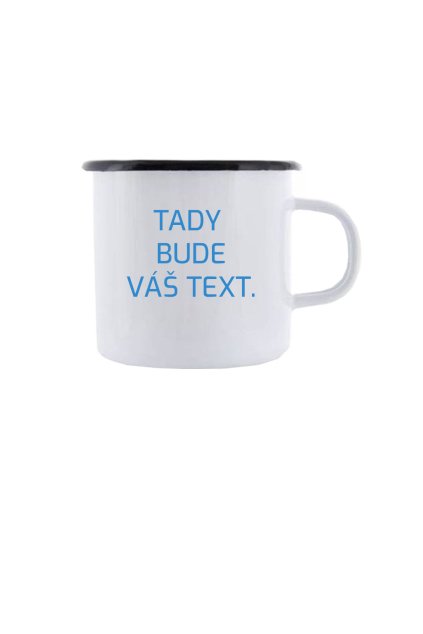 Hrneček smaltovaný bílý 250 ml s VLASTNÍM TEXTEM