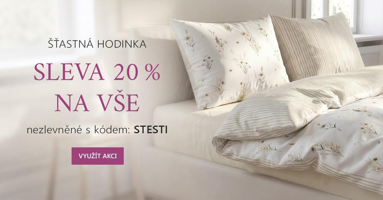 Sleva 20 % na vše