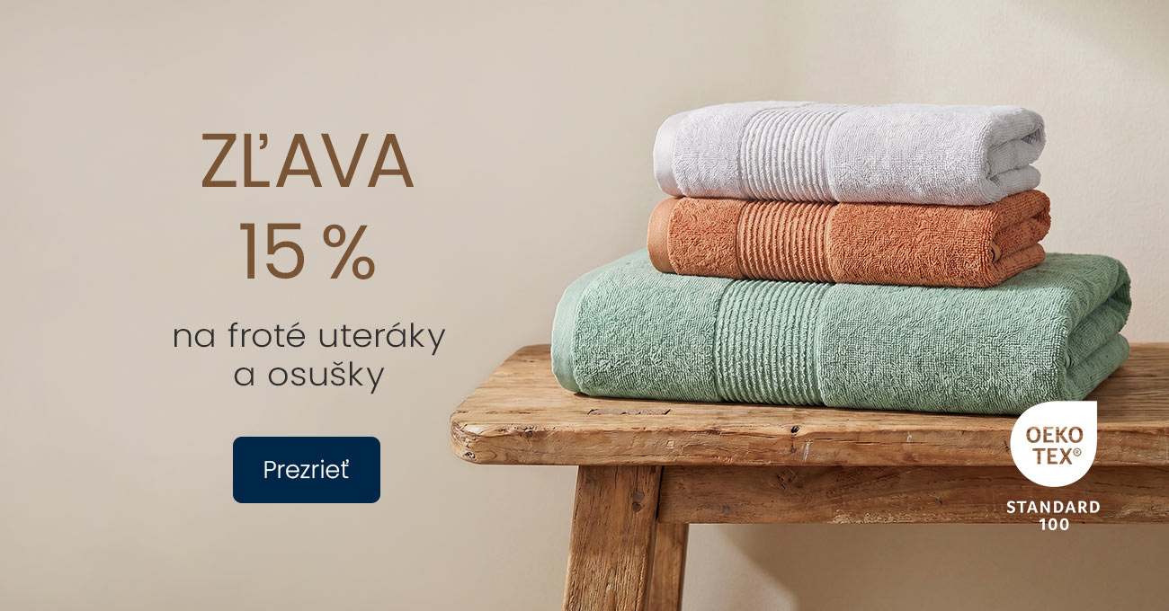 Uteráky zľava 15 %