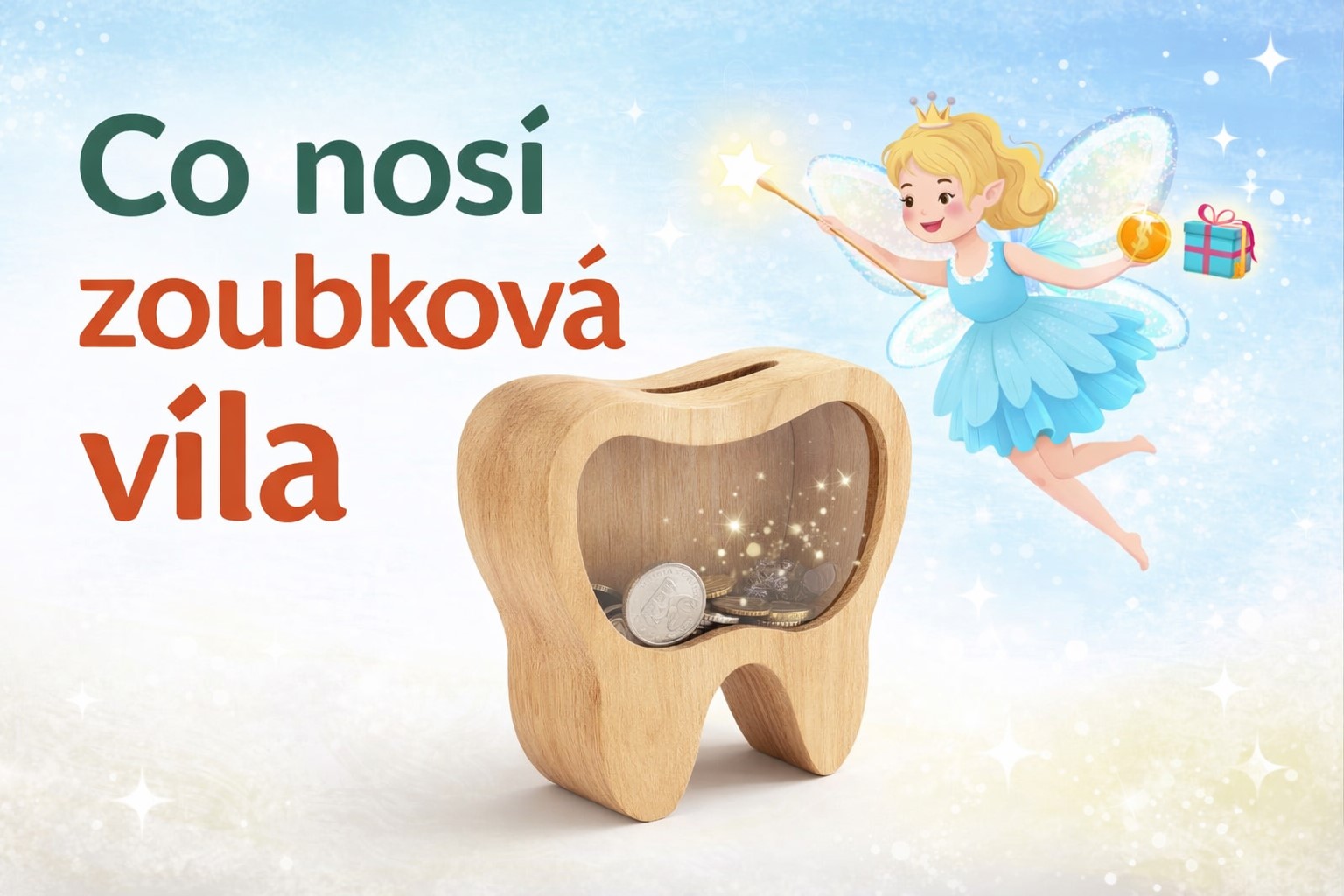 Co nosí zoubková víla