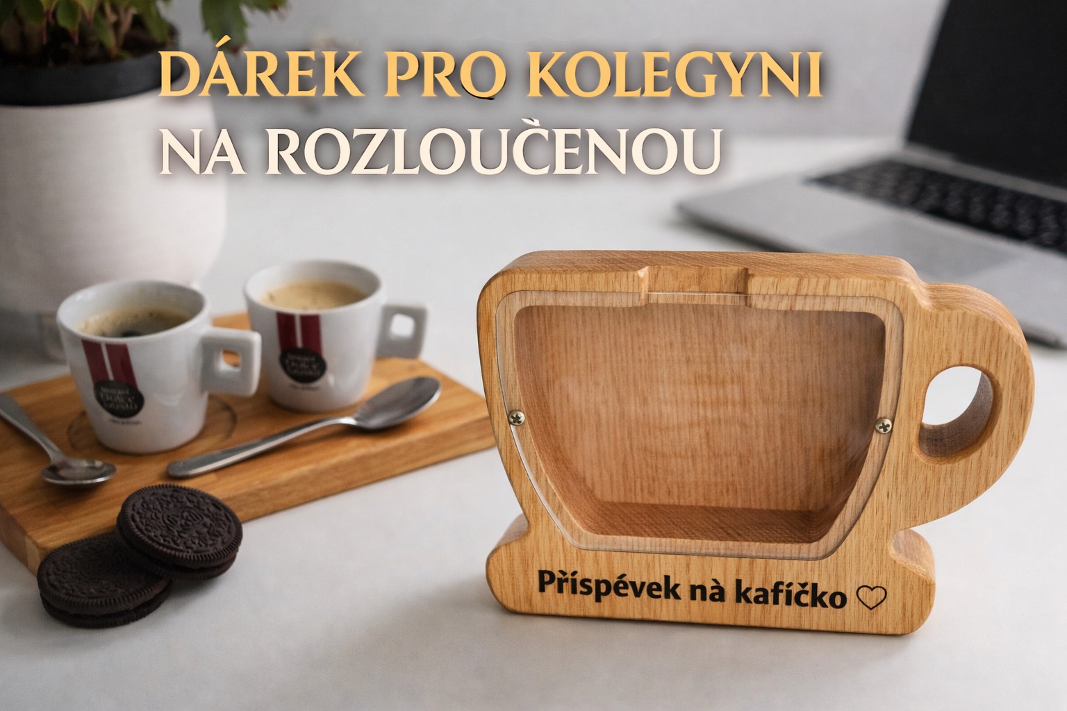 Dárek pro kolegyni na rozloučenou