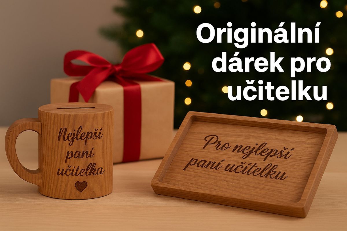 Originální dárek pro učitelku
