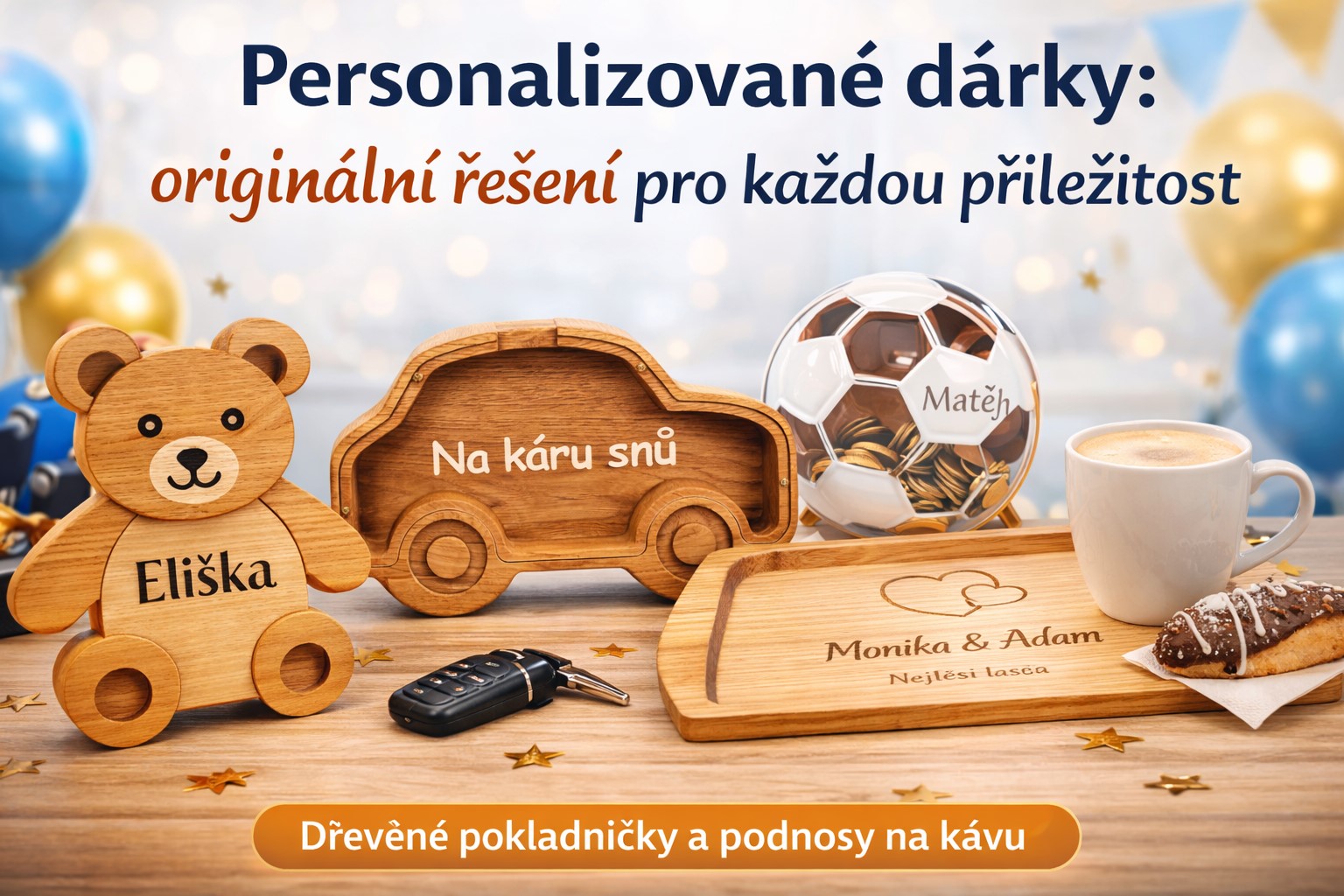 Personalizované dárky: originální řešení pro každou příležitost