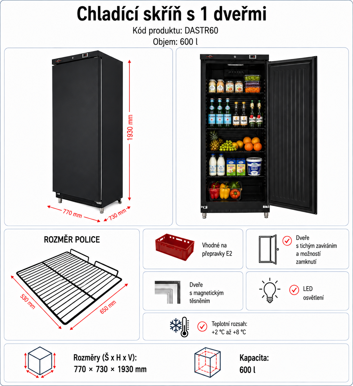 Černá lednice 600 litrů