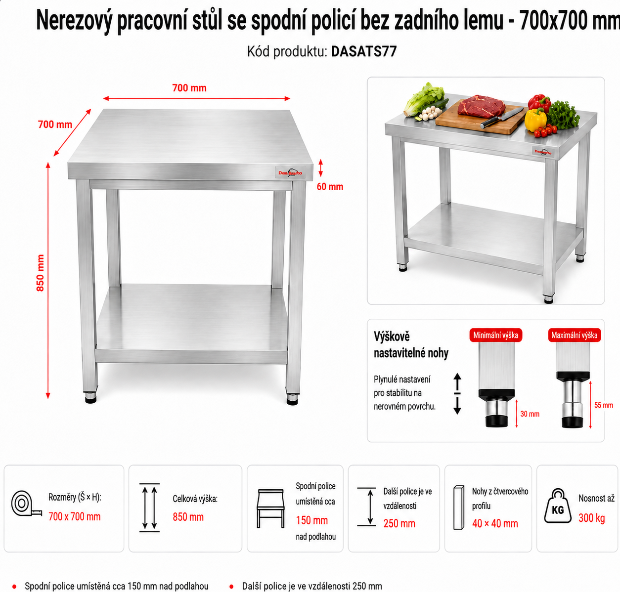 Nerezový pracovní stůl se spodní policí bez zadního lemu - 0,7 x 0,7 m