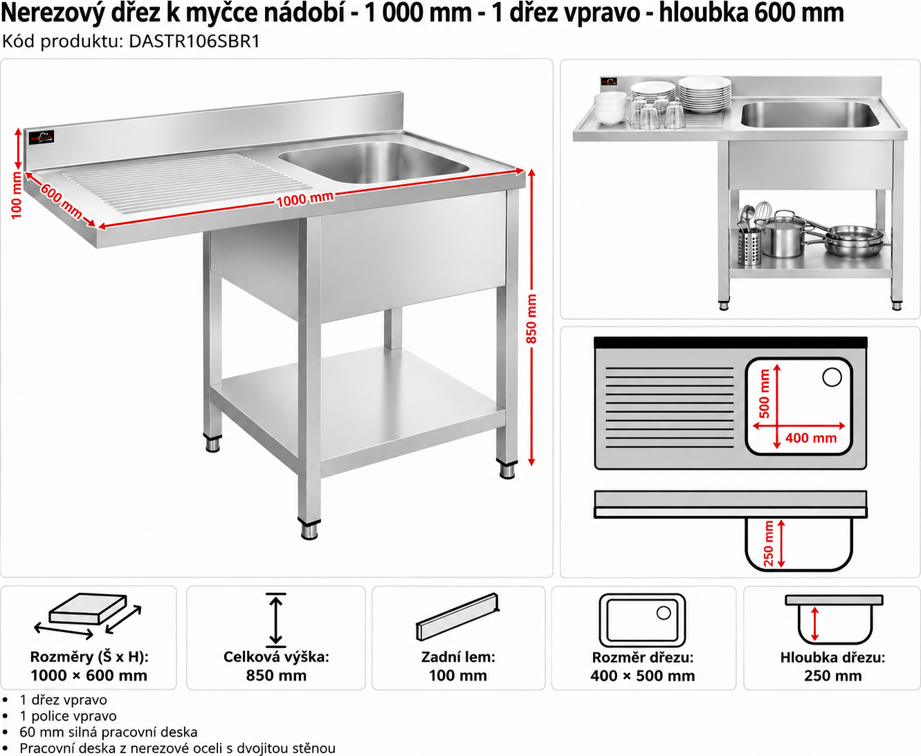Nerezový dřez k myčce nádobí - 1,0 m, 1 umyvadlo vpravo, hloubka 60 cm