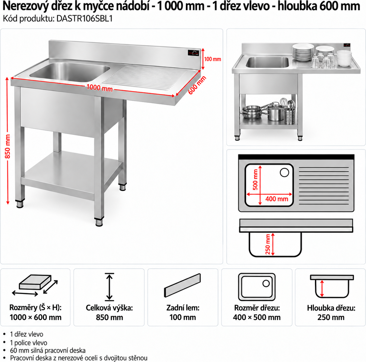 Nerezový dřez k myčce nádobí - 1,0 m, 1 umyvadlo vlevo, hloubka 60 cm