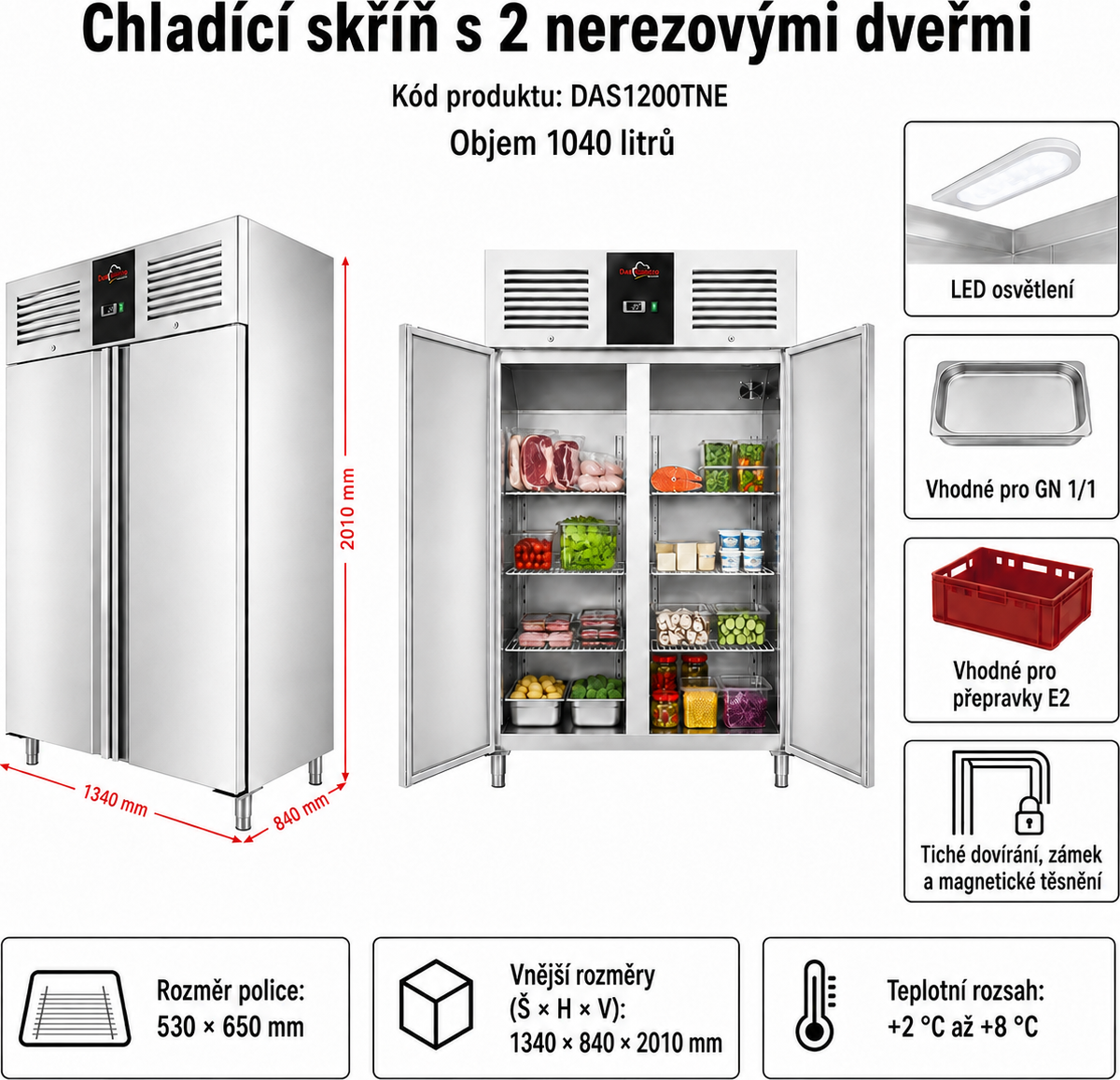 Lednice - 1,34 x 0,84 m - s 2 nerezovými dveřmi