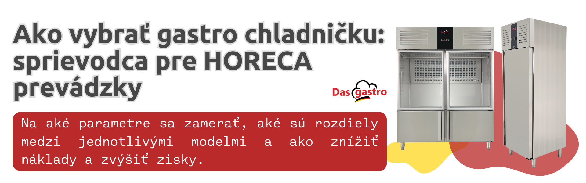 Ako vybrať správnu chladničku do HORECA prevádzky: kompletný sprievodca