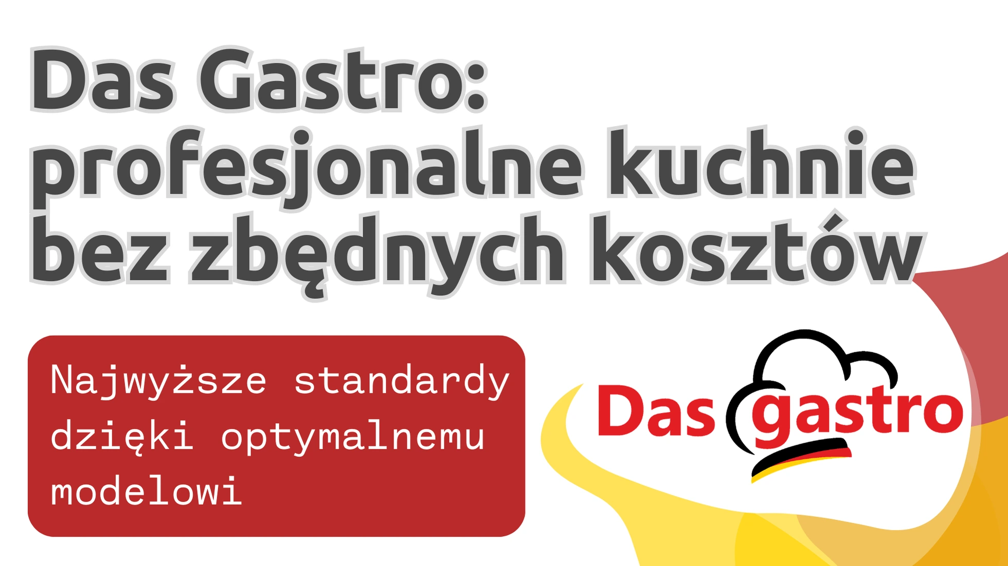 Das Gastro: profesjonalne kuchnie efaktywnie i bez zbędnych kosztów