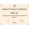 DÁRKOVÝ POUKAZ 800 Kč 5
