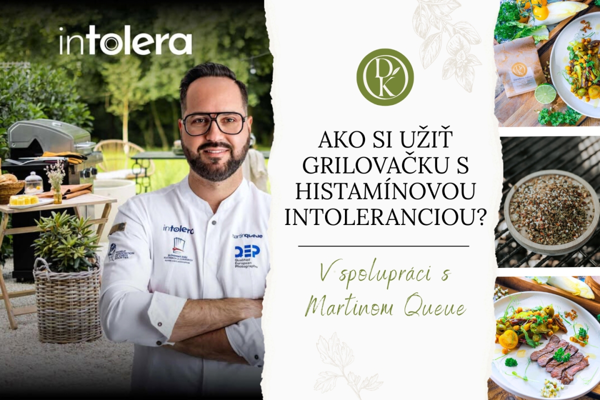 AKO SI UŽIŤ GRILOVAČKU S HISTAMÍNOVOU INTOLERANCIOU?