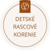 DETSKÉ RASCOVÉ KORENIE kopie