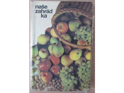 Naše zahrádka