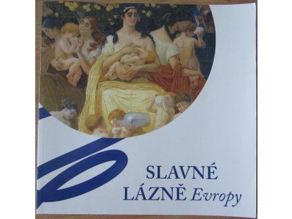 Slavné lázně Evropy