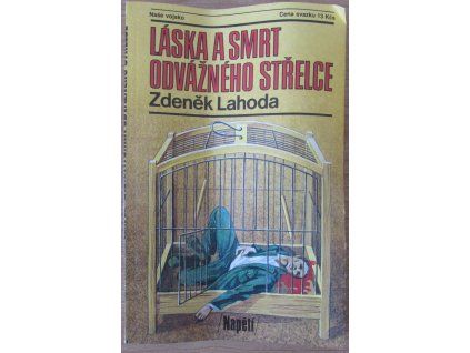 Láska a smrt odvážného střelce