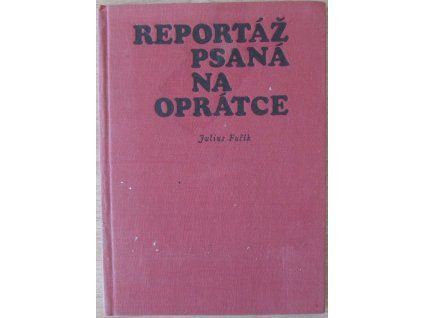 Reportáž psaná na oprátce