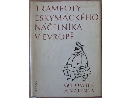 Trampoty eskymáckého náčelníka v Evropě