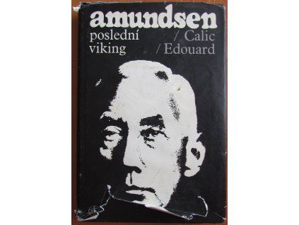 Amundsen - poslední Viking