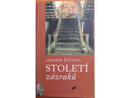 Století zázraků